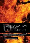 Transformation through Destruction cover