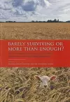 Barely Surviving or More than Enough? cover
