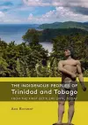 The Indigenous Peoples of Trinidad and Tobago from the first settlers until today cover