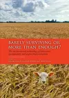 Barely Surviving or More than Enough? cover