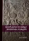 Scotland in Early Medieval Europe cover
