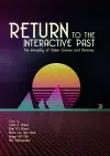 Return to the Interactive Past cover