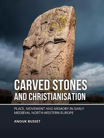 Carved stones and Christianisation cover