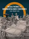 Mégalithismes et Monumentalismes Funéraires cover