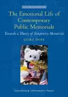 The Emotional Life of Contemporary Public Memorials cover