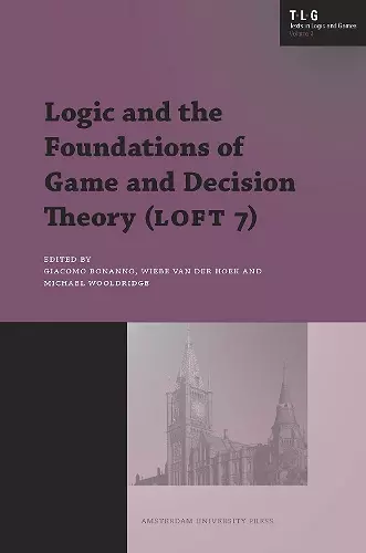 Logic and the Foundations of Game and Decision Theory (LOFT 7) cover