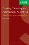 Practising Citizenship and Heterogeneous Nationhood cover