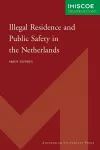 Illegal Residence and Public Safety in the Netherlands cover