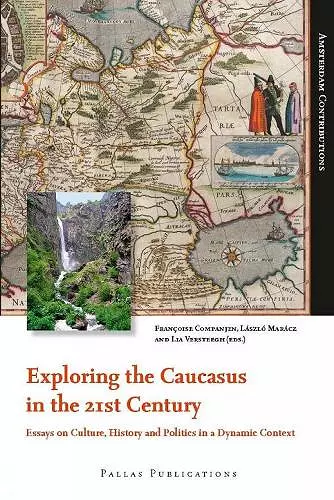 Exploring the Caucasus in the 21st Century cover