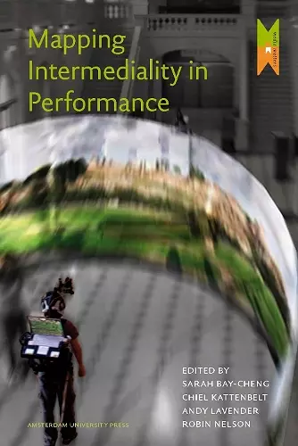 Mapping Intermediality in Performance cover