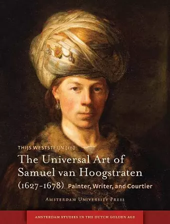 The Universal Art of Samuel van Hoogstraten (1627-1678) cover