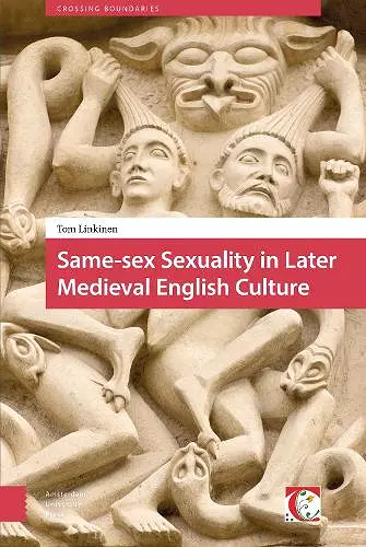 Same-sex Sexuality in Later Medieval English Culture cover