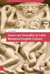 Same-sex Sexuality in Later Medieval English Culture cover