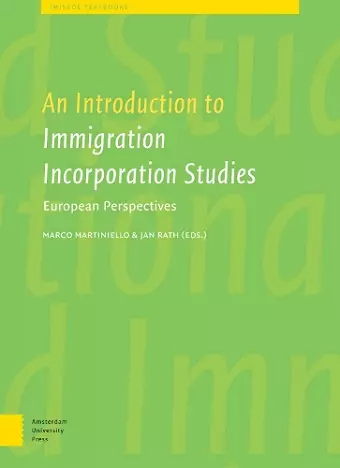 An Introduction to Immigrant Incorporation Studies cover