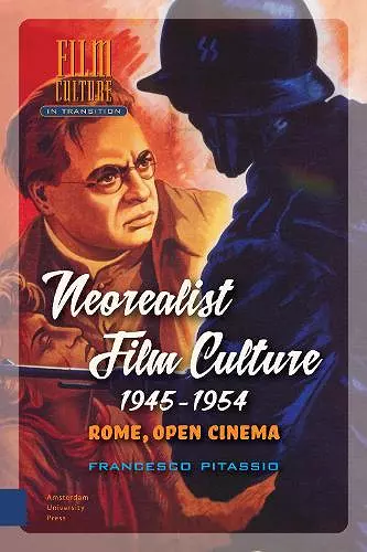 Neorealist Film Culture, 1945-1954 cover