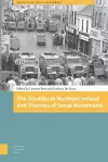 The Troubles in Northern Ireland and Theories of Social Movements cover