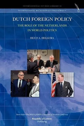 Dutch Foreign Policy. the Role of the Netherlands in World Politics cover