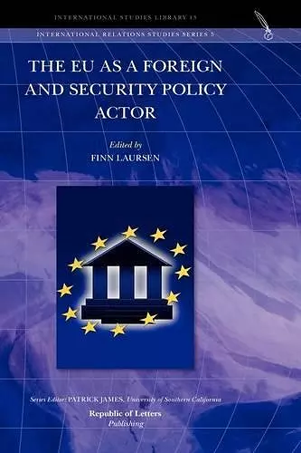 The Eu as a Foreign and Security Policy Actor cover