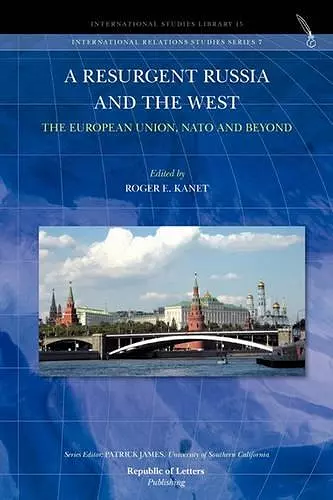 A Resurgent Russia and the West cover