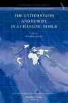 The United States and Europe in a Changing World cover