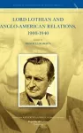 Lord Lothian and Anglo-American Relations, 1900-1940 cover