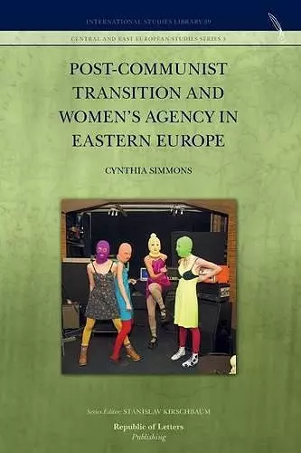 Post-Communist Transition and Women's Agency in Eastern Europe cover