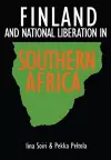 Finland and National Liberation in Southern Africa cover
