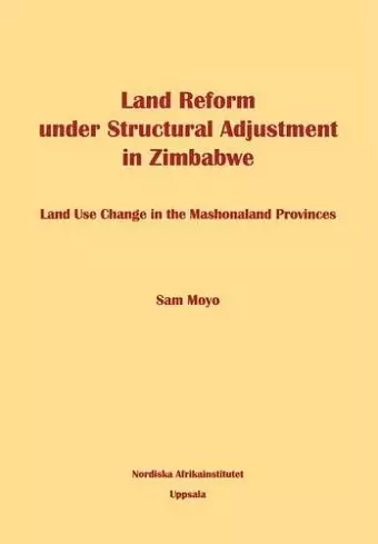 Land Reform Under Structural Adjustment in Zimbabwe cover