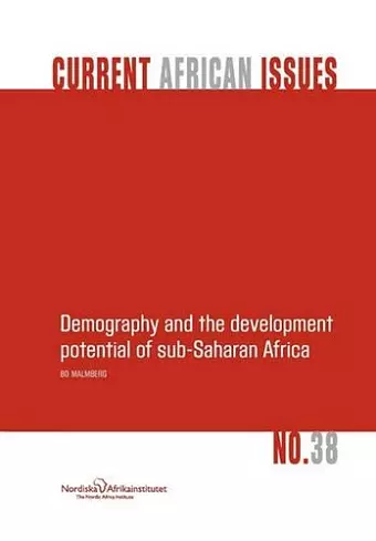 Demography and the Development Potential of Sub-Saharan Africa cover