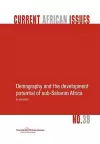 Demography and the Development Potential of Sub-Saharan Africa cover