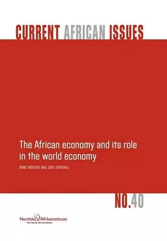 The African Economy and Its Role in the World Economy cover