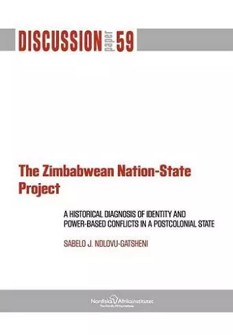 The Zimbabwean Nation-State Project. A Historical Diagnosis of Identity cover