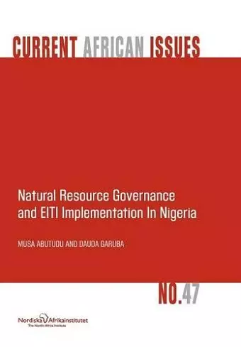 Natural Resource Governance and EITI Implementation in Nigeria cover