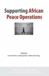 Supporting African Peace Operations cover