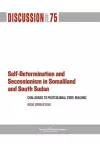 Self-Determination and Secessionism in Somaliland and South Sudan cover