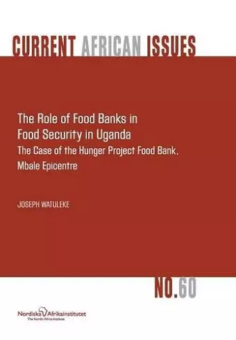 The Role of Food Banks in Food Security in Uganda cover