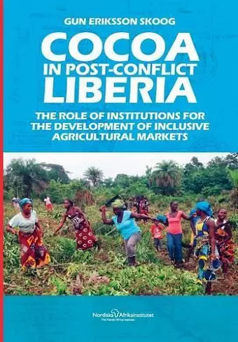 Cocoa in Post-Conflict Liberia cover