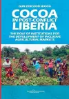 Cocoa in Post-Conflict Liberia cover