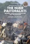 The Nuer Pastoralists - Between Large Scale Agriculture and Villagization cover