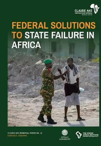 Federal Solutions to State Failure in Africa cover