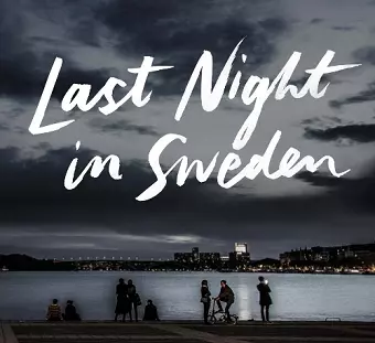 Last Night in Sweden cover