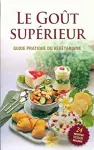 Le Gout Superieur [French edition] cover