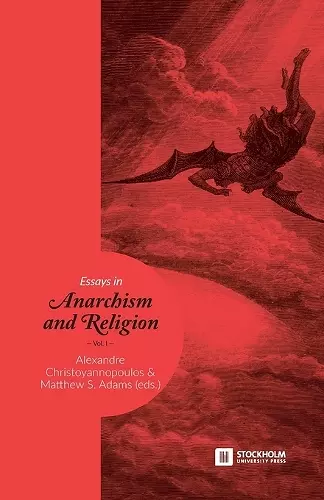 Essays in Anarchism and Religion cover