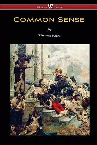 Common Sense (Wisehouse Classics Edition) cover