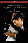 Strange Case of Dr. Jekyll and Mr. Hyde (Wisehouse Classics Edition) cover