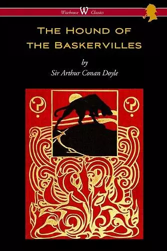 The Hound of the Baskervilles (Wisehouse Classics Edition) cover