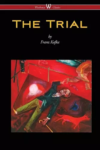 The Trial (Wisehouse Classics Edition) cover