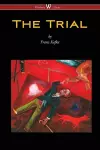 The Trial (Wisehouse Classics Edition) cover