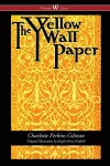 The Yellow Wallpaper (Wisehouse Classics - First 1892 Edition, with the Original Illustrations by Joseph Henry Hatfield) cover