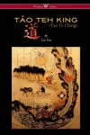 THE TÂO TEH KING (TAO TE CHING - Wisehouse Classics Edition) cover